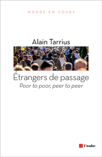 Etrangers de passage : poor to poor, peer to peer