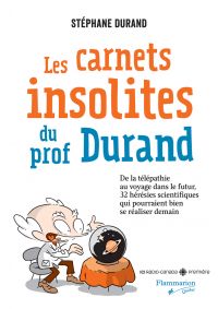 Carnets insolites du prof Durand, Les
