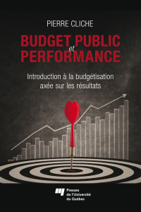 Budget public et performance : Introduction à la budgétisation axée sur les résultats