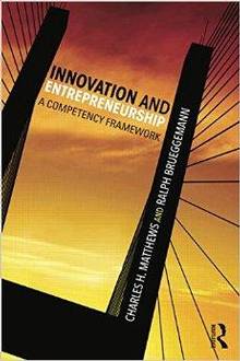 Innovation and Entrepreneurship : A Competency Framework