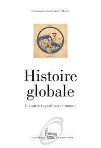 Histoire globale : un nouveau regard sur le monde