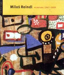 Milos Reindl peinture 1967- 1999