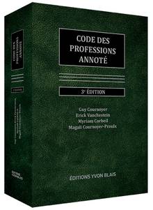 Code des professions annoté : 3e édition