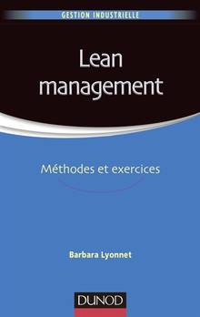 Lean Management : Méthodes et exercices