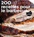 200 recettes au barbecue