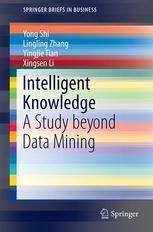 Intelligent Knowledge : A Study beyond Data Mining