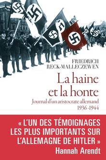 La haine et la honte : journal d'un aristocrate allemand, 1936-1944