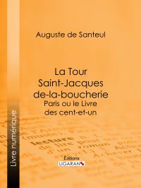 La Tour Saint-Jacques-de-la-boucherie