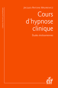 Cours d'hypnose clinique : Études éricksoniennes