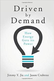 Driven by Demand : How Energy Gets its Power