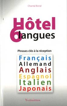 Hôtel, réception en six langues