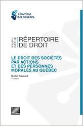 Droit des sociétés par actions et des personnes morales au Québec 4e édition, 2015 
