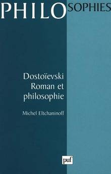 DostoÏevki Roman et philosophie