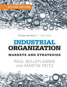 Industrial Organization: Markets and Strategies, 2nd edition