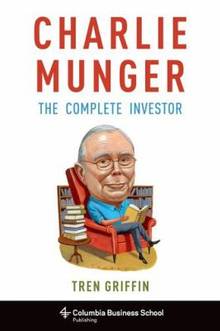 Charlie Munger : The Complete Investor