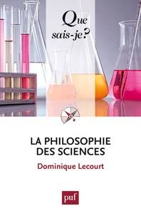 Philosophie des sciences (La), 6e édition