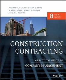 Construction Contracting : A Practical Guide to Company Management : 8th edition