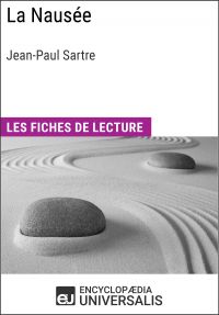 La Nausée de Jean-Paul Sartre