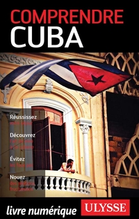 Comprendre Cuba