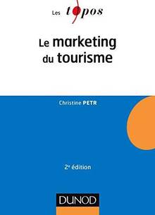 Le marketing du tourisme : 2e Edition