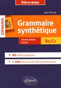 Grammaire synthétique : espagnol : B2-C1 