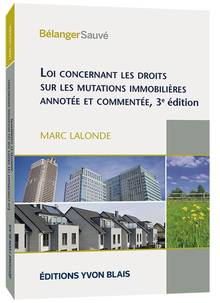 Loi concernant les droits sur les mutations immobilières annotée et commentée, 3e édition