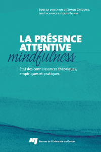 La présence attentive : mindfulness