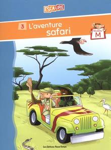 L'aventure safari : livret M-3