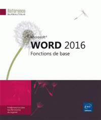 Word 2016 : fonctions de base