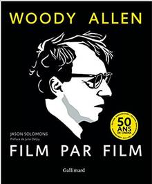 Woody Allen, film par film