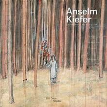 Anselm Kiefer : l'album de l'exposition