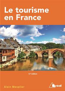 Le tourisme en France : étude régionale : 12e édition
