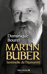 Martin Buber : sentinelle de l'humanité 
