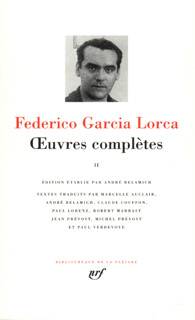 Oeuvres complètes Volume 2, Théâtre (Lorca)