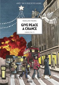 Give peace a chance : Londres 1963-75 