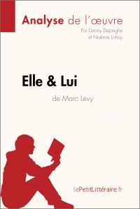 Elle & lui de Marc Levy (Analyse de l'oeuvre)