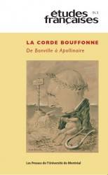Études françaises, Volume 51, no 3 : La corde bouffonne