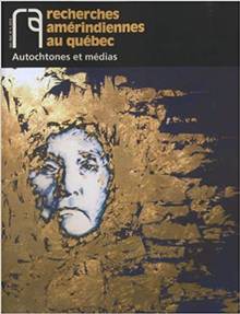 Recherches amérindiennes au Québec, v. 45, no 01, 2015