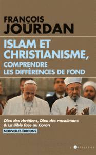 Islam et christianisme, comprendre les différences de fond 