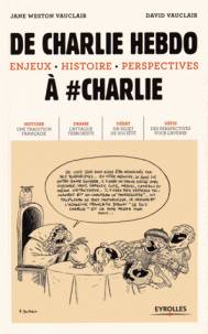 De Charlie Hebdo à #Charlie : enjeux, histoire, perspectives
