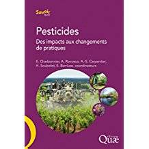 Pesticides : des impacts aux changements de pratiques : bilan de quinze années de recherche pour éclairer la décision publique