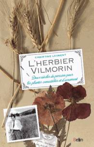 L'herbier Vilmorin : deux siècles de passion pour les plantes comestibles et d'ornement