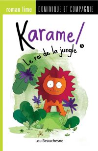 Karamel, Volume 3, Le roi de la jungle