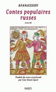 Contes populaires russes, Volume 3: 2e édition revue et corrigée