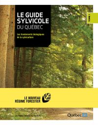 Le guide sylvicole du Québec - Tome I