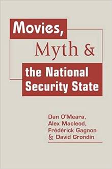 Movies, Myth, and the National Security State
