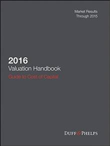 2016 Valuation Handbook  :  Guide to Cost of Capital