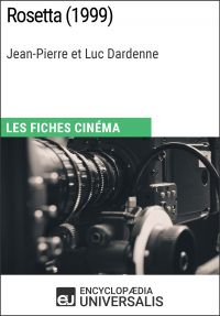Rosetta de Jean-Pierre et Luc Dardenne
