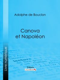 Canova et Napoléon