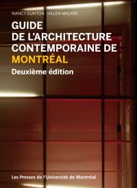 Guide de l'architecture contemporaine de Montréal
